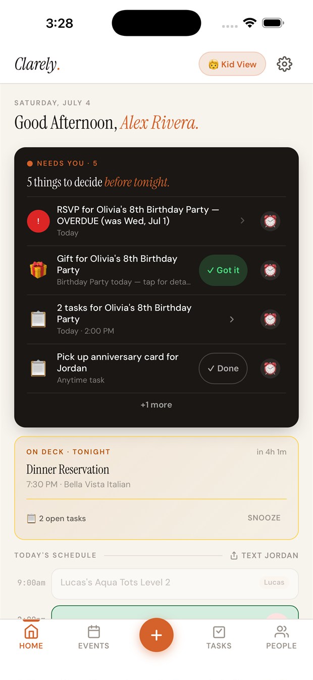 The Clarely home screen — a Needs You card lists the five things to decide before tonight